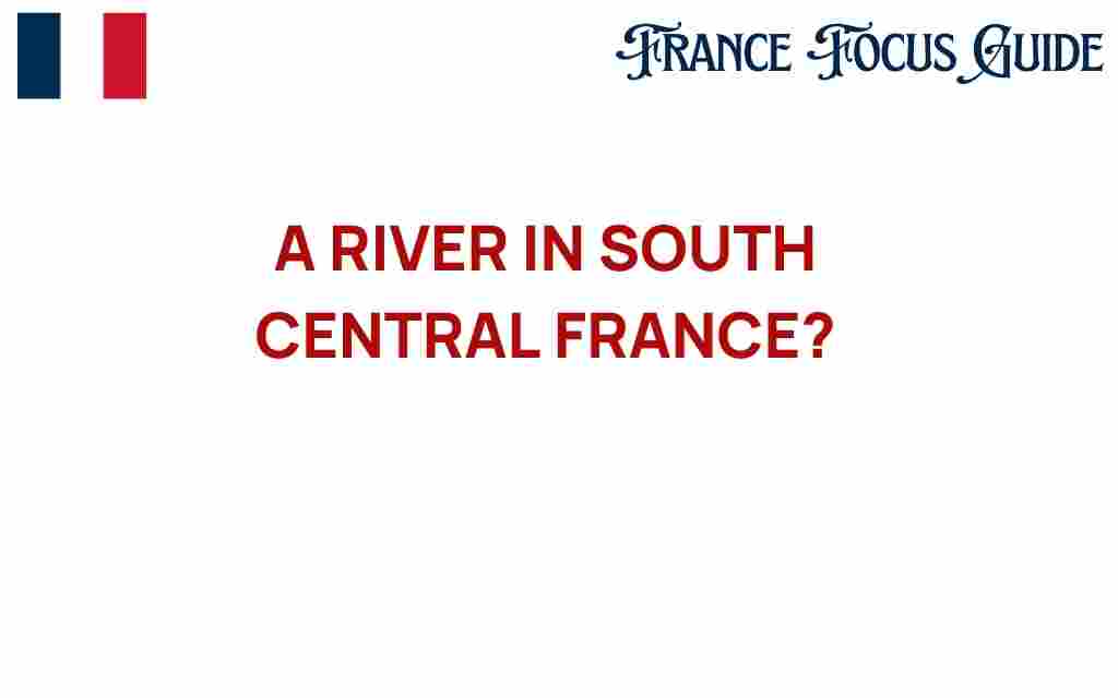 river-lot-south-central-france