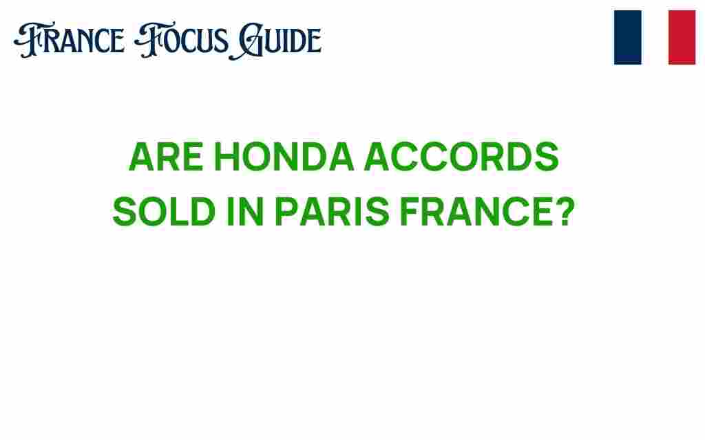 honda-accords-sold-in-paris-france