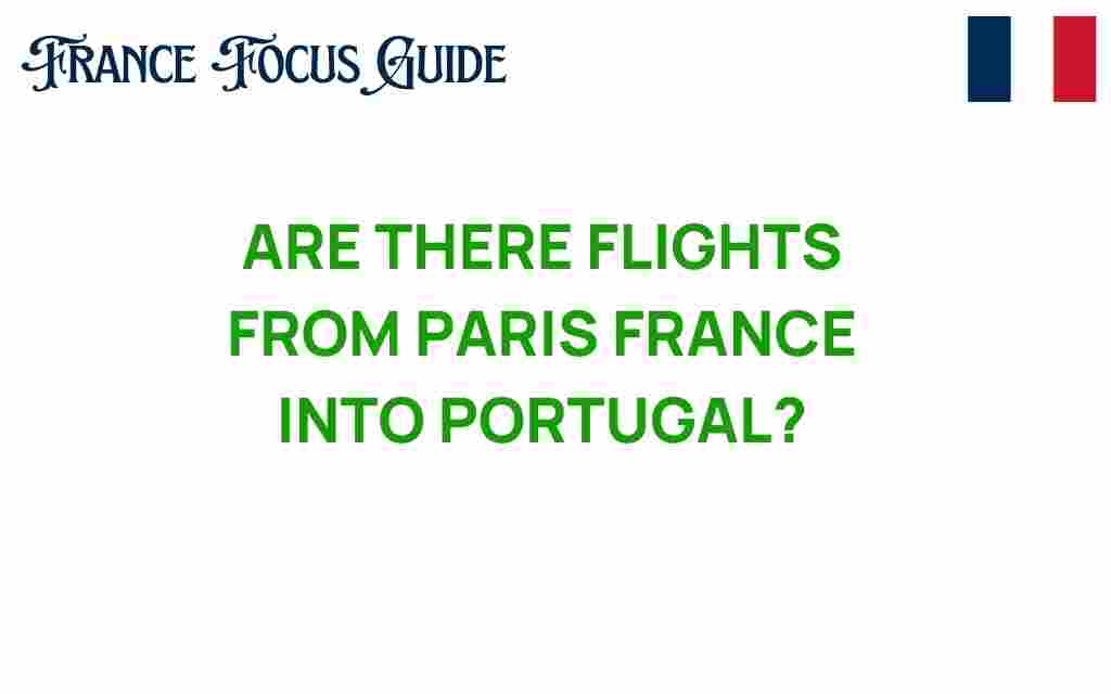 flights-from-paris-france-to-portugal