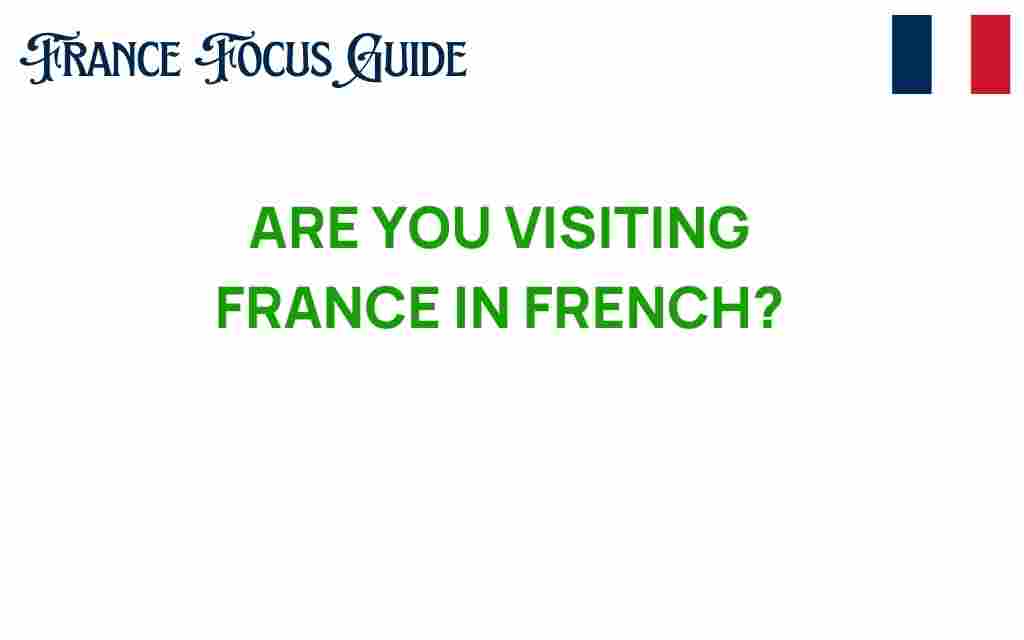 are-you-visiting-france