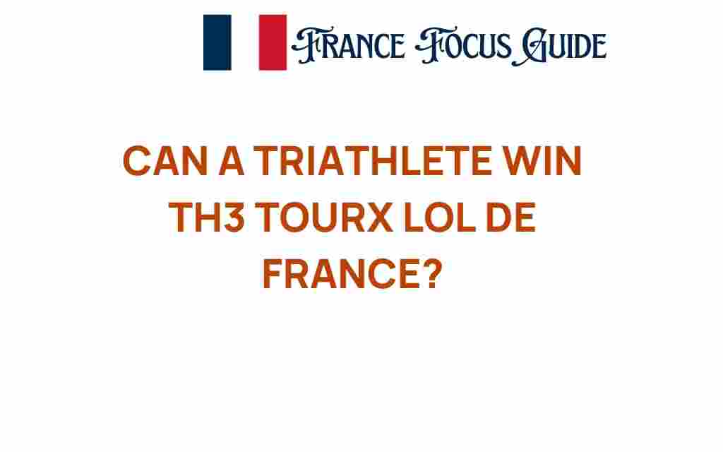 can-a-triathlete-win-tour-de-france
