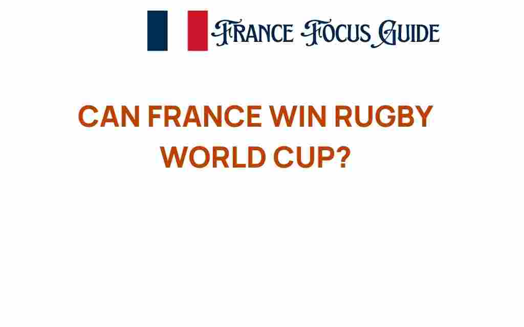 can-france-win-rugby-world-cup