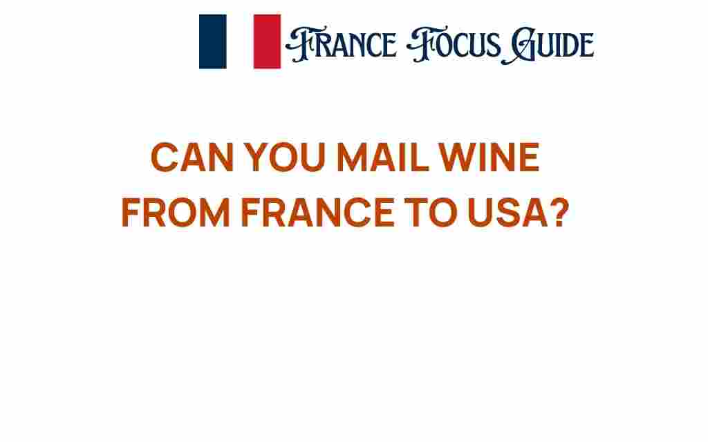 mail-wine-france-to-usa