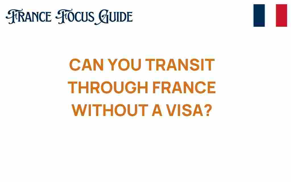 transit-through-france-without-a-visa