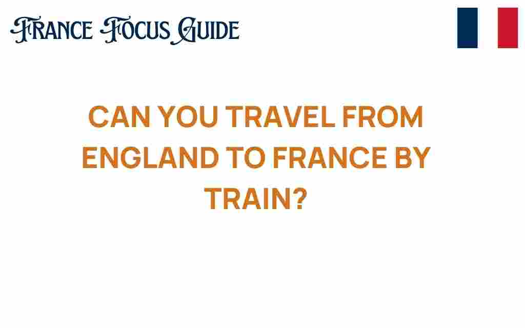 england-to-france-train