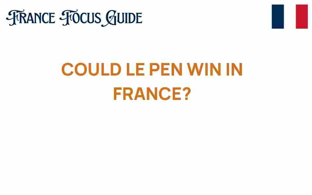 could-le-pen-win-france