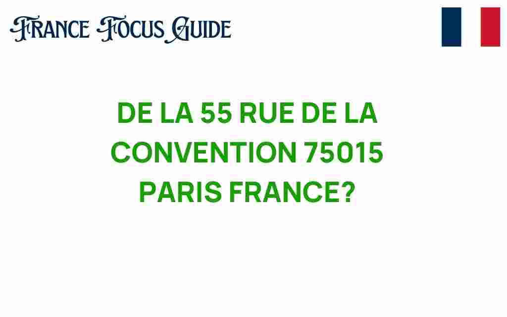 55-rue-de-la-convention-paris