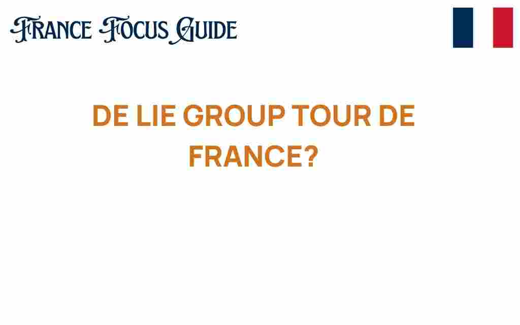 de-lie-group-tour-de-france
