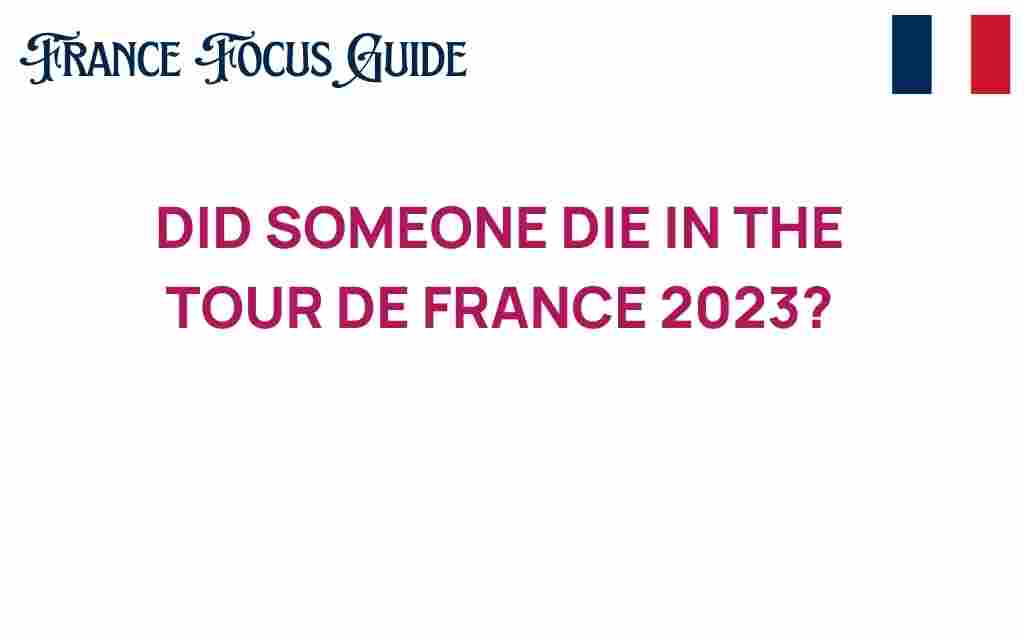 did-someone-die-in-tour-de-france-2023