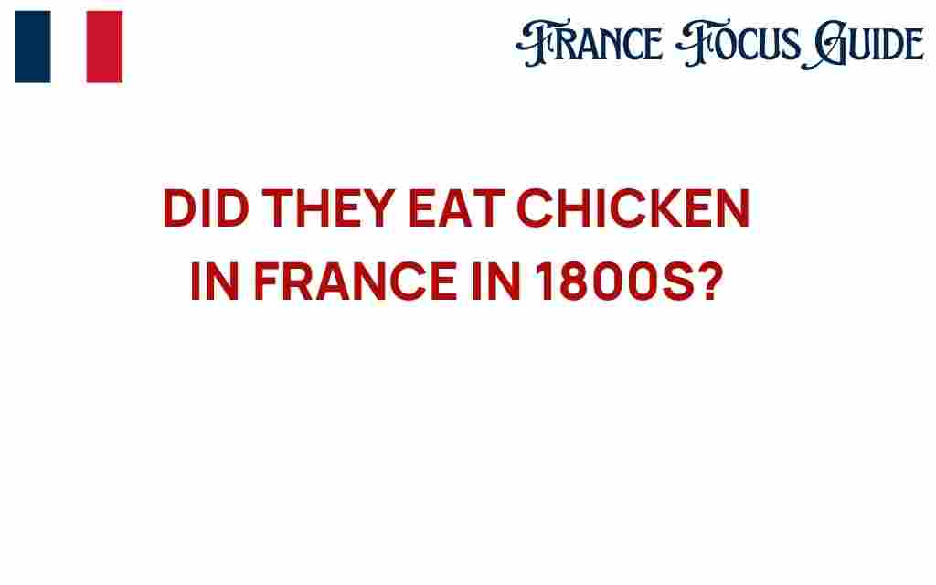 did-they-eat-chicken-france-1800s