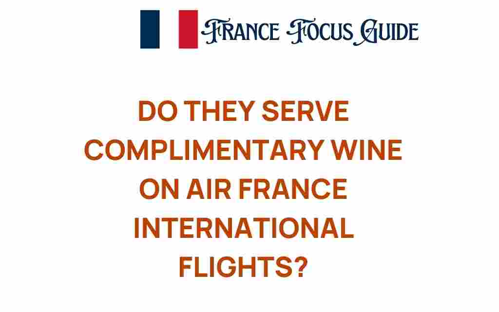 air-france-complimentary-wine-international-flights