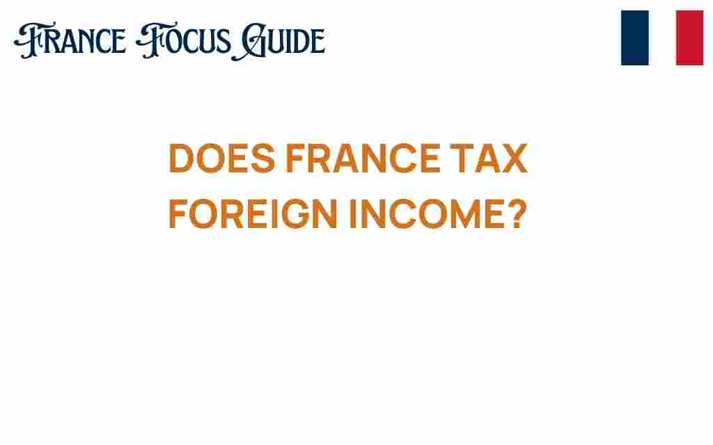 does-france-tax-foreign-income