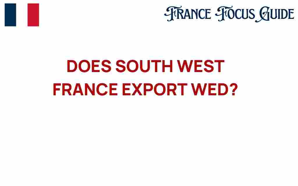 south-west-france-export-wine