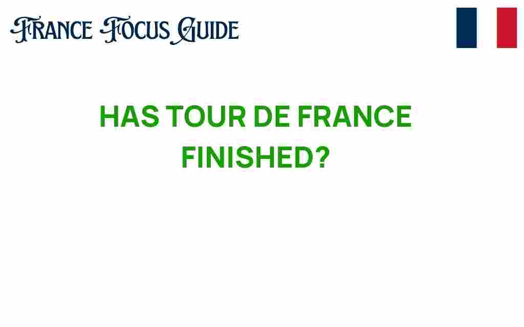 has-tour-de-france-finished