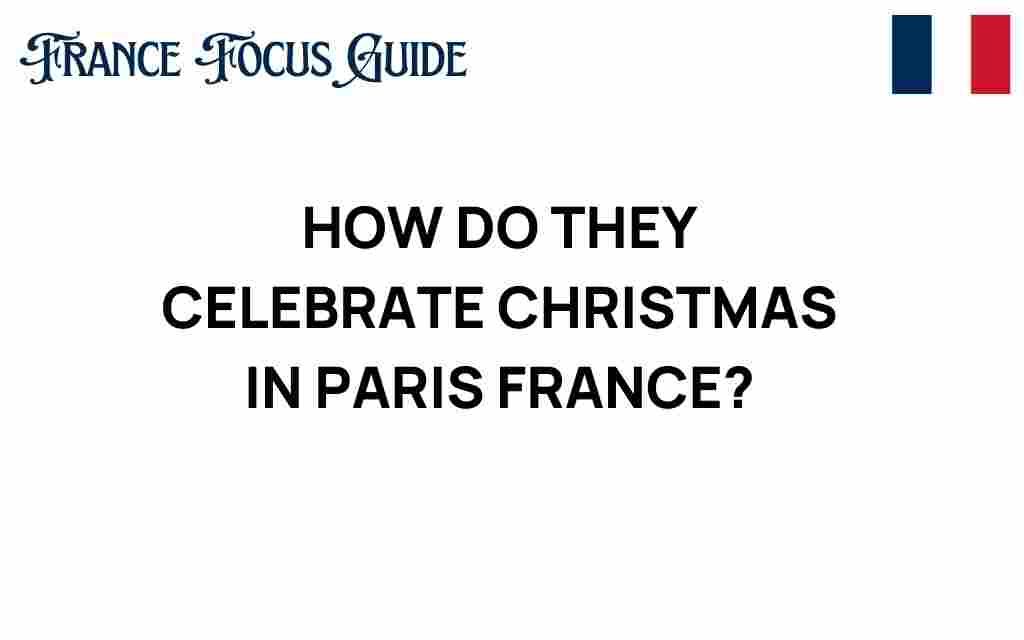 christmas-in-paris-celebrations