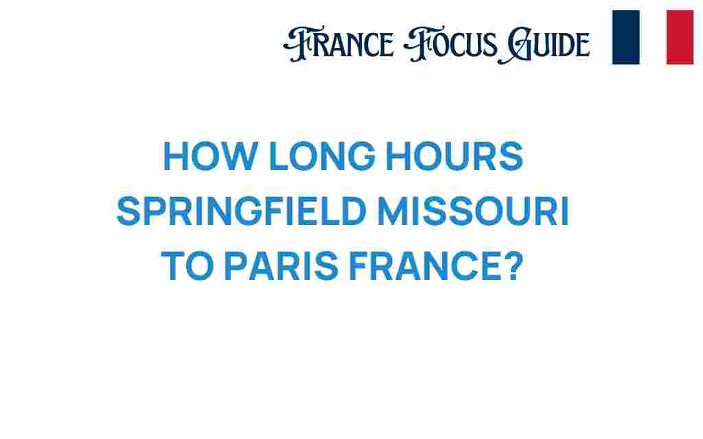 springfield-missouri-to-paris