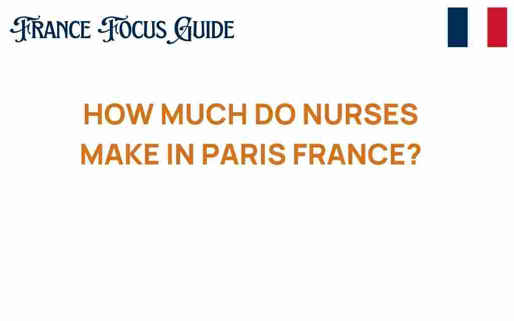 nurses-salary-in-paris-france