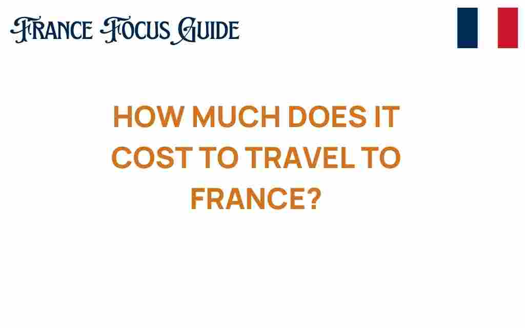 travel-to-france-costs