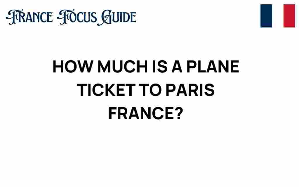 plane-tickets-to-paris-france