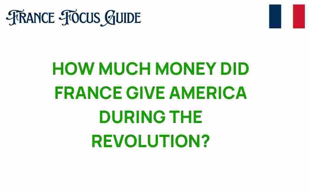 how-much-money-france-give-america-revolution