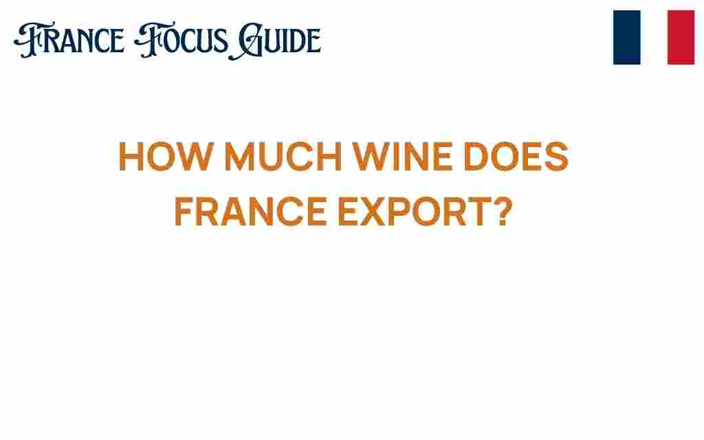how-much-wine-does-france-export
