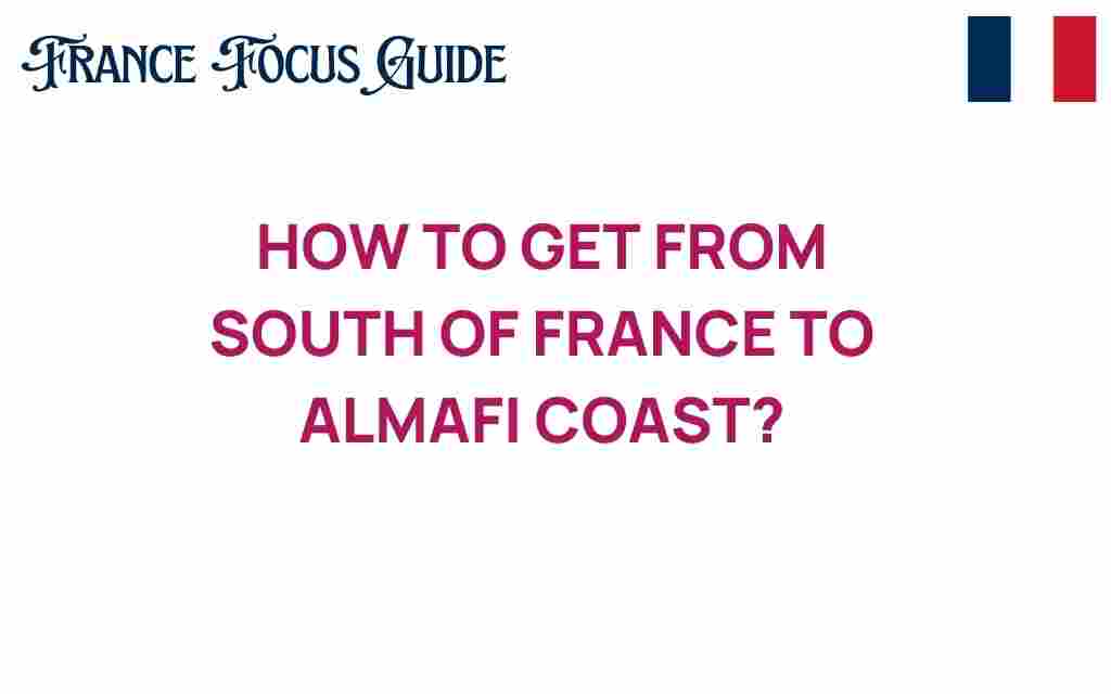 south-of-france-amalfi-coast