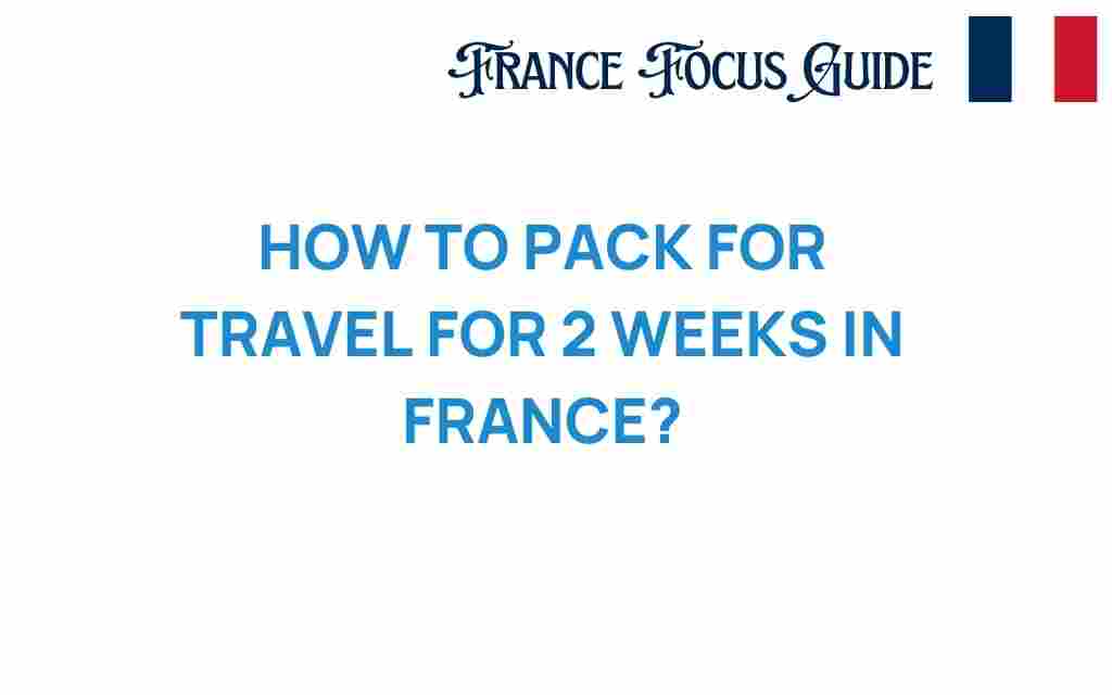 packing-for-travel-in-france
