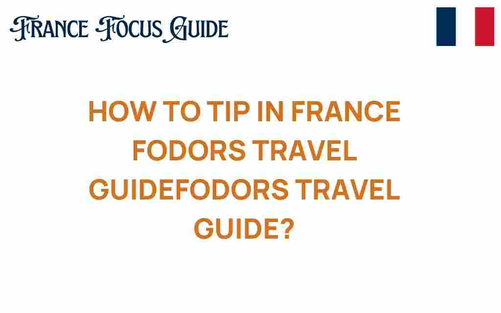 tipping-in-france-guide