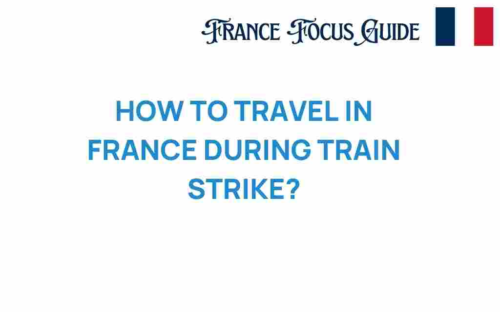 travel-france-train-strike
