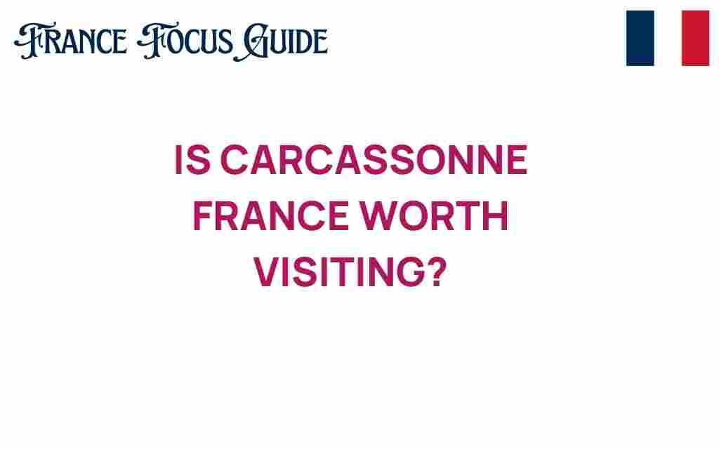 carcassonne-france-worth-visiting