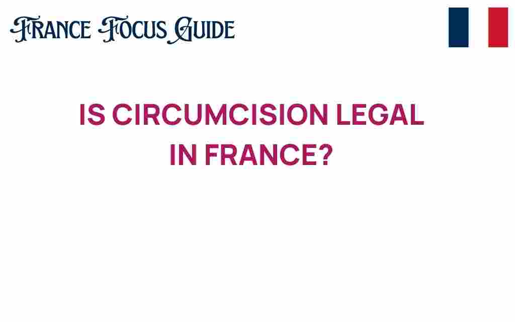 is-circumcision-legal-in-france