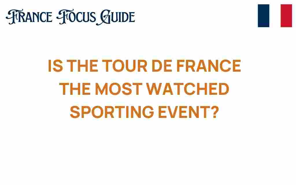 is-the-tour-de-france-most-watched-sporting-event
