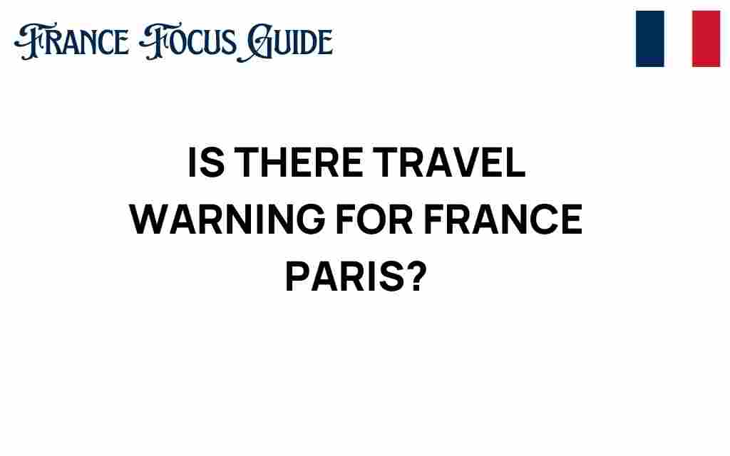 travel-warning-france-paris