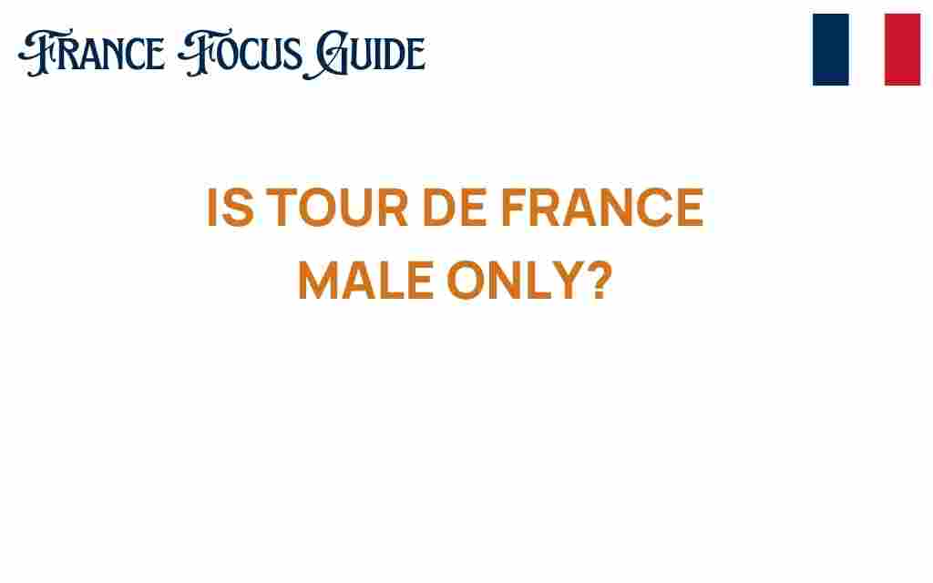 is-tour-de-france-male-only