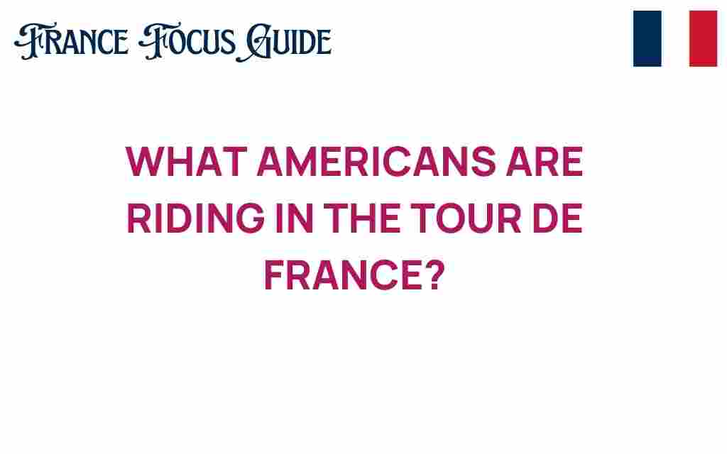 what-americans-are-riding-tour-de-france