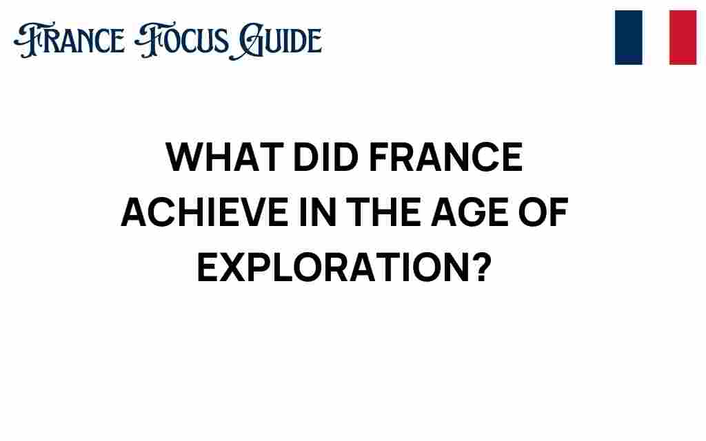 frances-age-of-exploration-achievements