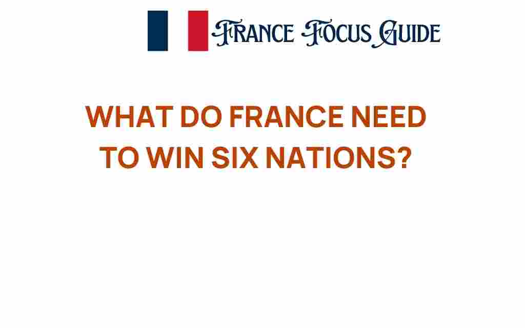 what-france-need-to-win-six-nations