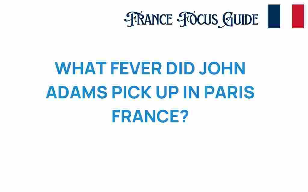 john-adams-fever-paris