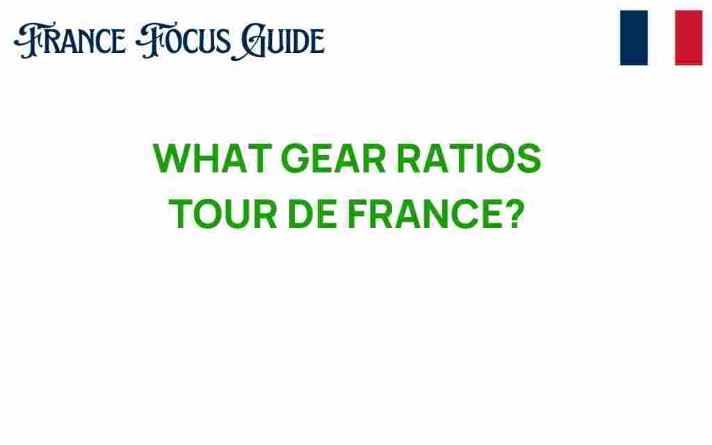 gear-ratios-tour-de-france