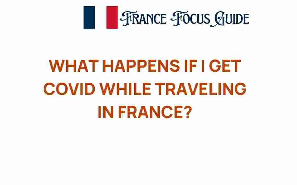 covid-while-traveling-france