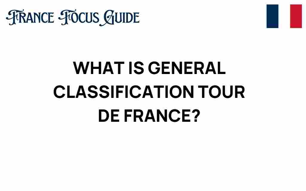 general-classification-tour-de-france