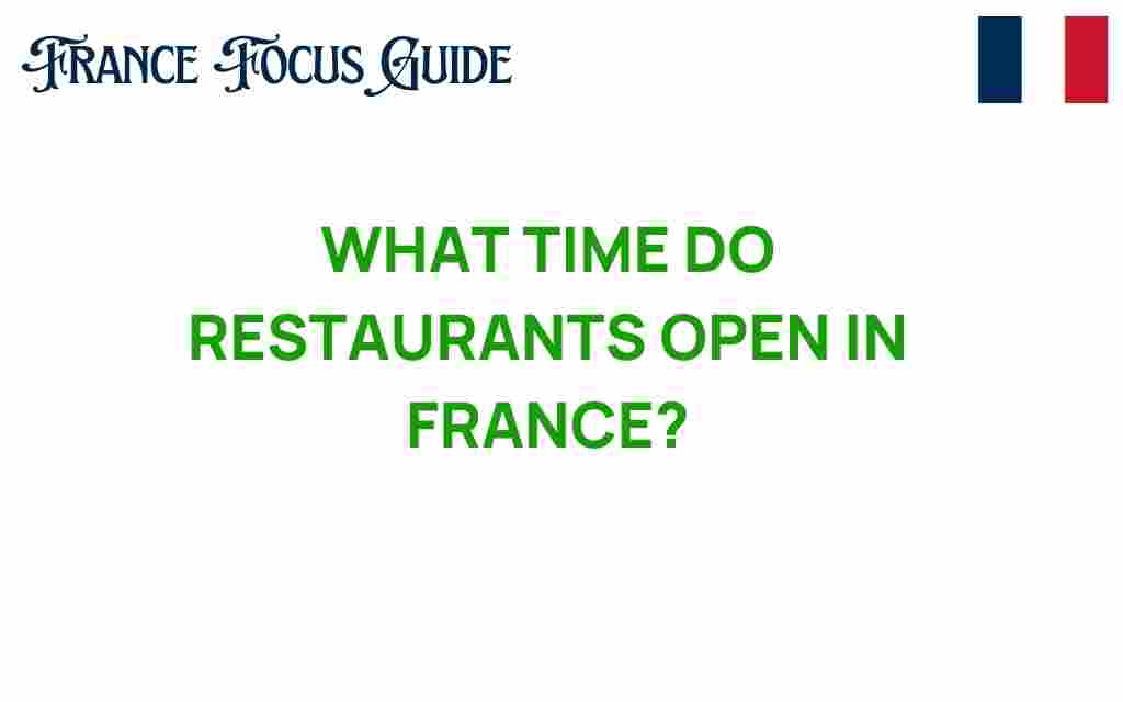restaurants-open-times-france