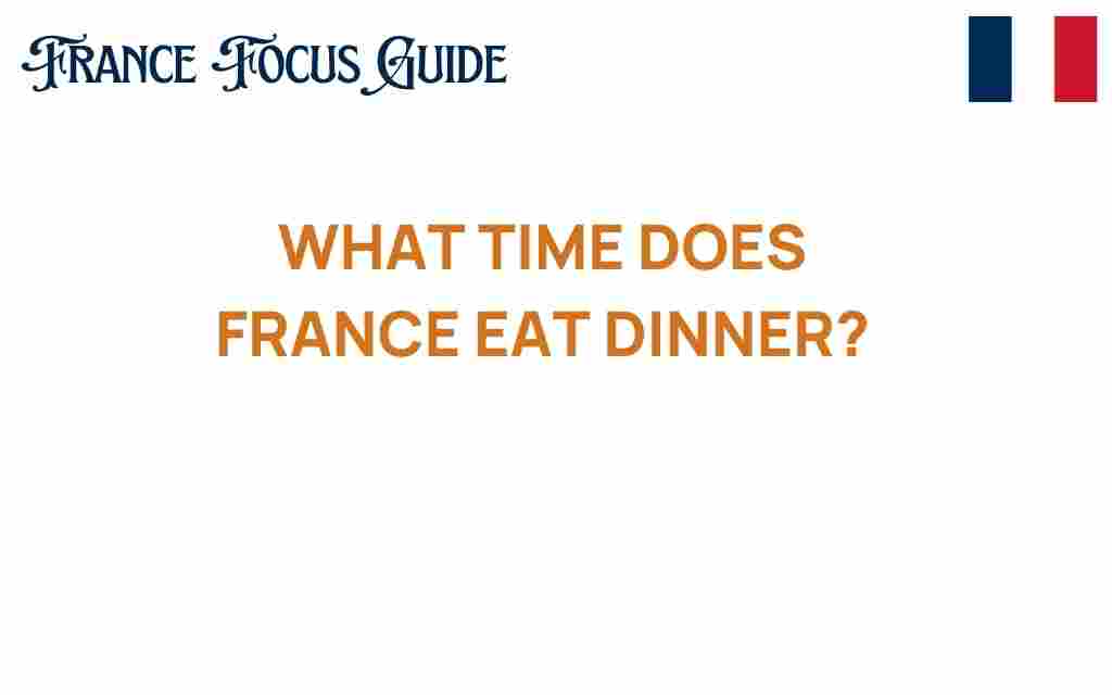 france-dinner-time