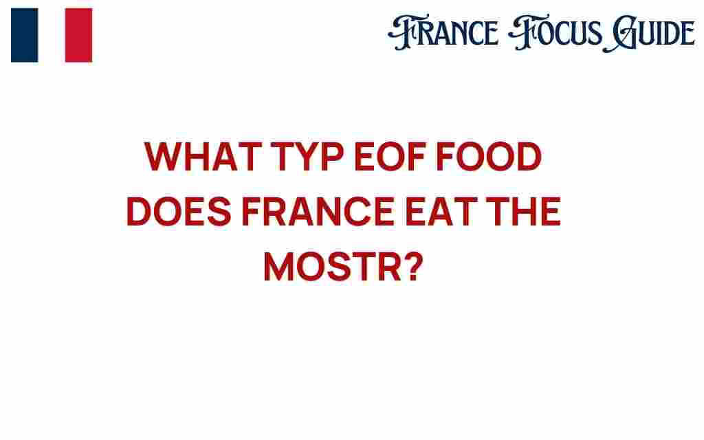 discover-popular-foods-france