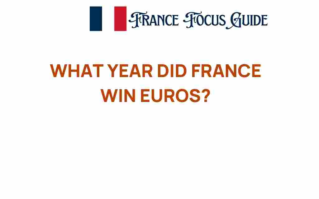 france-win-euros-history