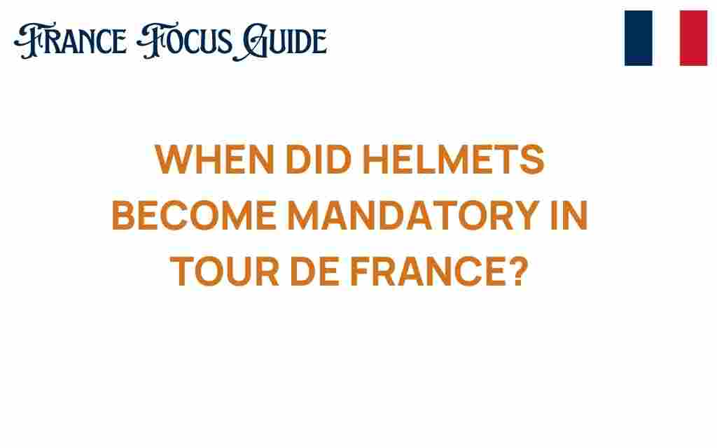 when-did-helmets-become-mandatory-tour-de-france