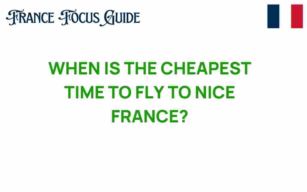 cheapest-time-fly-nice-france