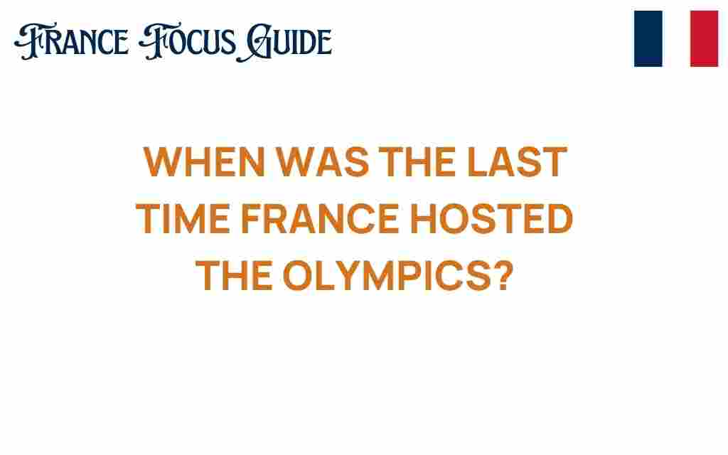 last-time-france-hosted-olympics