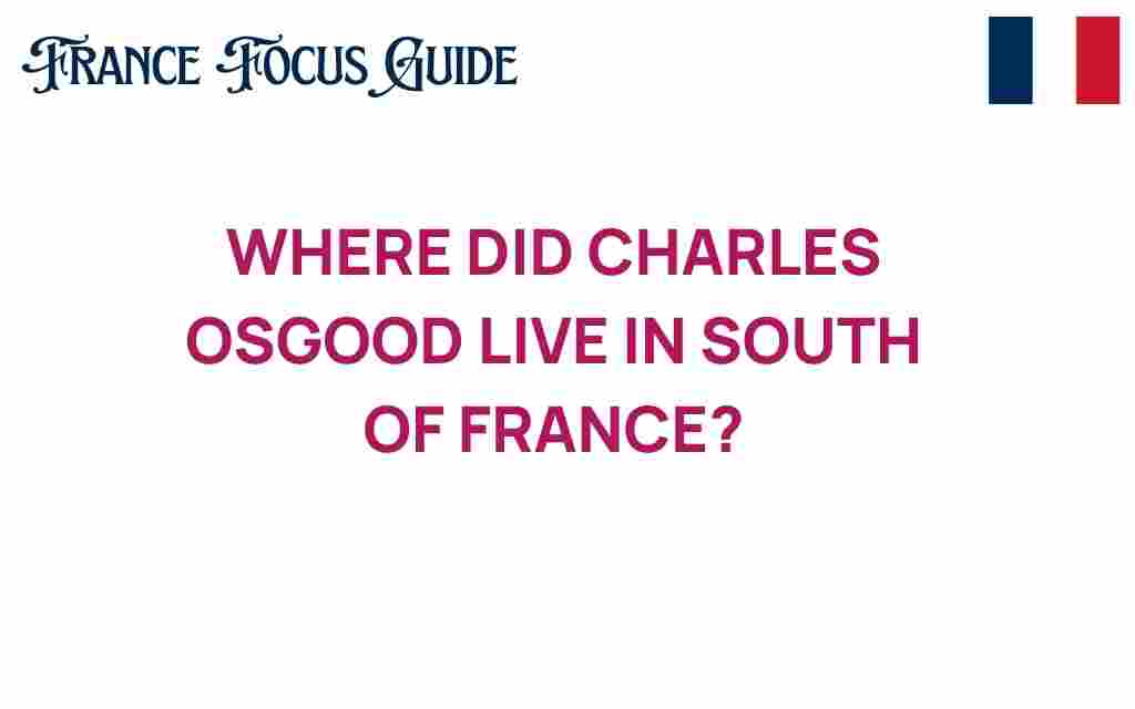 charles-osgood-south-of-france