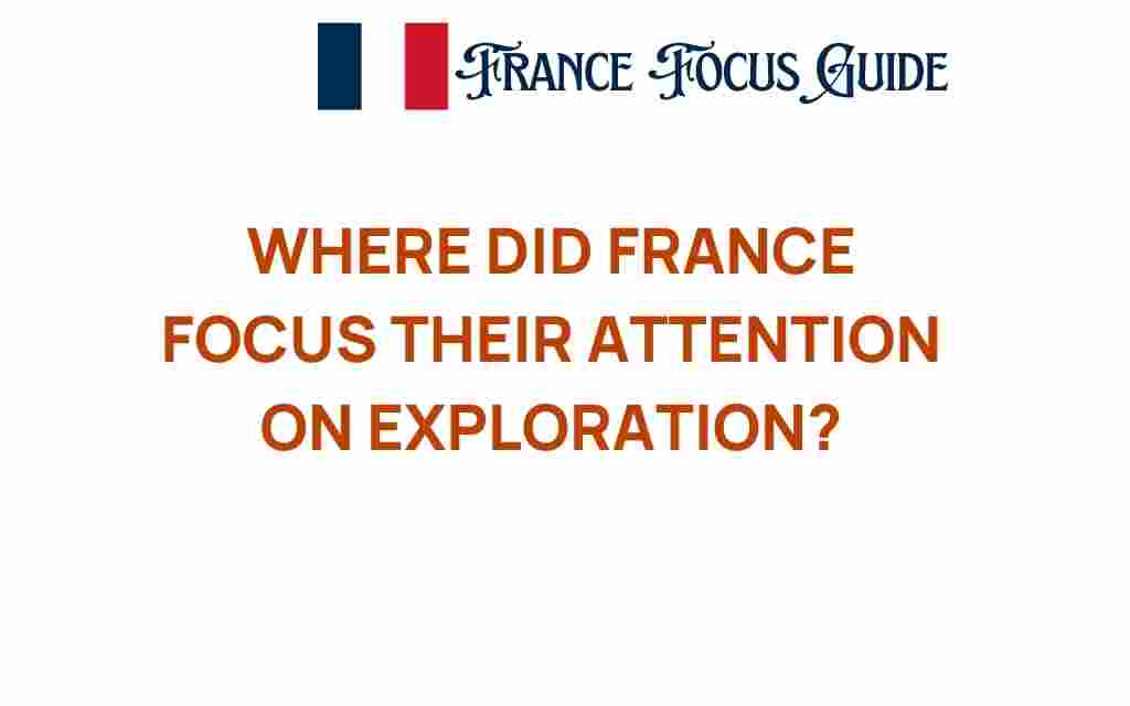 france-exploration-focus